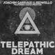 Telepathic Dream feat Chuck Preston Single