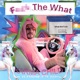 F k The What TISM Single