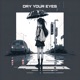 Dry Your Eyes Single