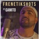 Frenetik Shots feat Gamito Single