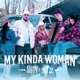 My Kinda Woman Single