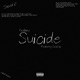 Suicide feat Seajay Single