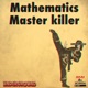 Mathematics Master Killer Single