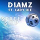 Spaceship feat Lady Ice Single
