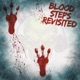 Blood Steps Revisited feat Jared Gomes KidCrusher King Gordy Single