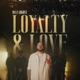 Loyalty Love Single