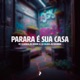 PARARA É SUA CASA Single