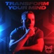 Transform Your Mind Episode 197
