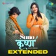 Suno Krishna Extended EP