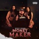 Money Maker Single