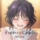 Forever crush Single