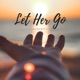 Let Her Go Acoustic Single