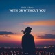 With Or Without You Single