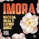 Imora House Remix Single