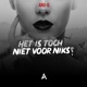 Het Is Toch Niet Voor Niks Single