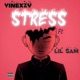 Stress feat Lil sam Single