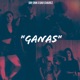 Ganas feat Xavi Chairez Single