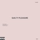Guilty Pleasure Single