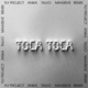 Toca Toca Anika Talvo MAASSIVE Remix Single