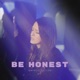 Be Honest Single