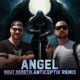 Angel Remix By Anticeptik Single