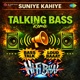 Suniye Kahiye Talking Bass Remix Single