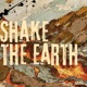 Shake the Earth Single