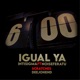 Igual Ya feat Noiseferatu DeeJohend Single