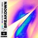 Breakdown feat WYLDWORLD Single
