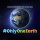 Only One Earth World Environment Day 2022 Anthem Single