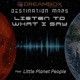 Listen to what I say feat Little Planet People Single