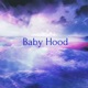 Baby Hood Single
