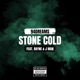 Stone Cold feat Rayne J Man wv Single