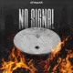No Signal Single