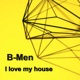 I Love My House Single