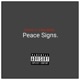 Peace Signs feat Black Mafia Single