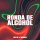 Ronda de Alcohol Single