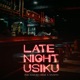 LATE NIGHT USIKU feat Mnaty Official Single