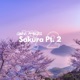 Sakura Pt 2 Single
