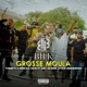 Grosse moula feat Kamikaz Veazy Elams Sysa Moubarak THABITI SAF Single