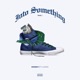 Into Something Vol 2