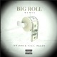 BIG ROLL feat PEEZY REMIX Single