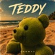 Teddy Single