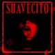 Suavecito Single