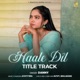 Haale Dil From Haale Dil Original Soundtrack Single
