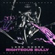 Righteous Bully EP