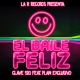 El Baile Feliz feat Plan Exclusivo Single