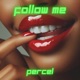 Follow Me feat Exxe Single