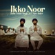 Ikko Noor Single