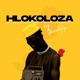 Hlokoloza Single